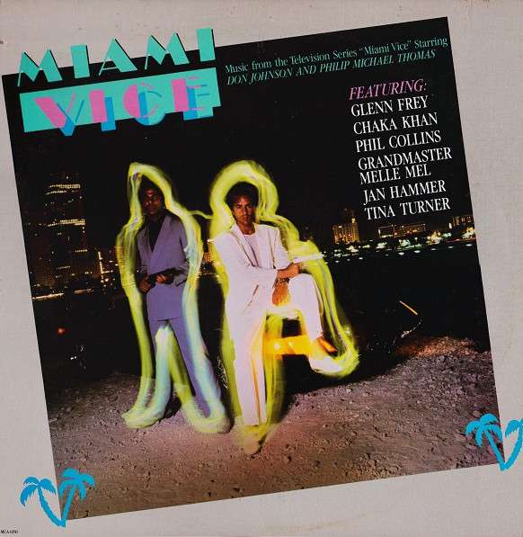 фото Miami Vice (Music From The Television Series)