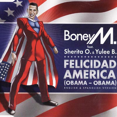 Boney M «Felicidad America (Obama Obama)»