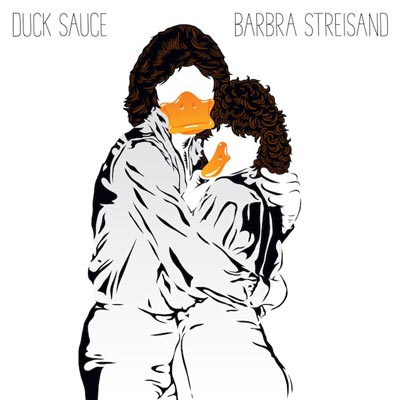 Duck Sauce - «Barbra Streisand»