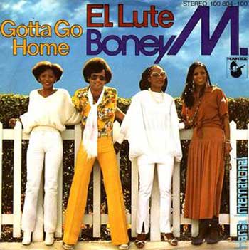 Boney M. EL Lute / Gotta Go Home 1979