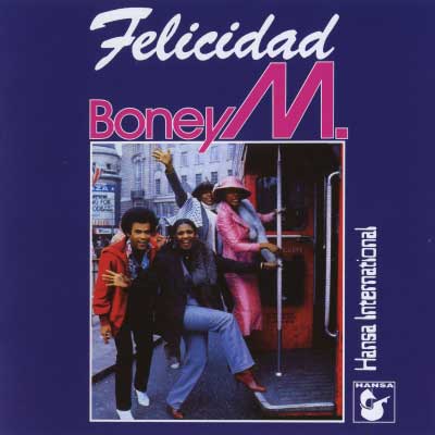 Boney M Felicidad (Margherita) 1980
