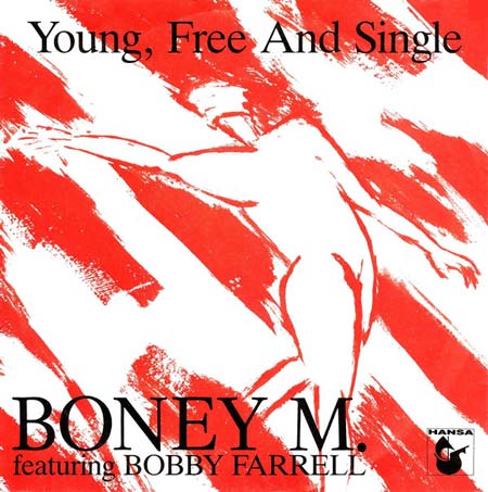 Boney M. - «Young, Free and Single»