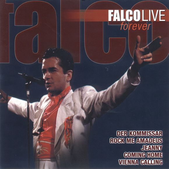 Falco - Live Forever