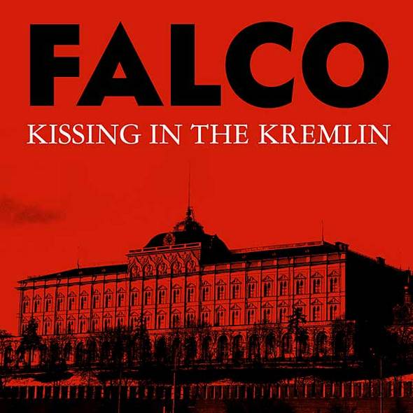 Falco - «Kissing In The Kremlin»