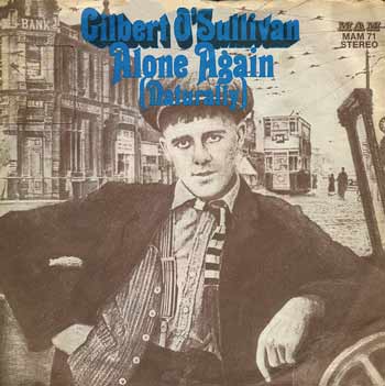 Gilbert O'Sullivan - «Alone Again (Naturally)»