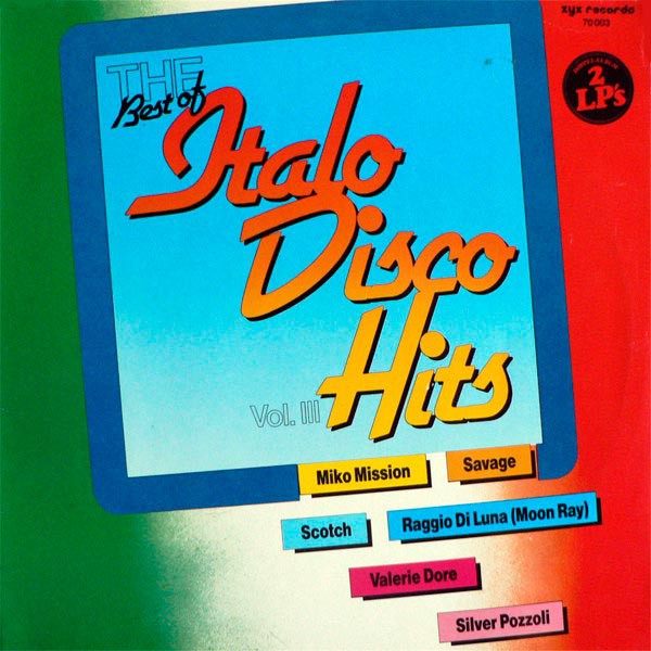 фото The Best Of Italo Disco Hits Vol. III