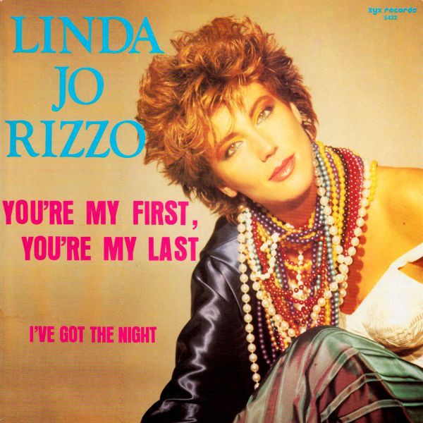 Linda Jo Rizzo - «You're My First, You're My Last» (1986)