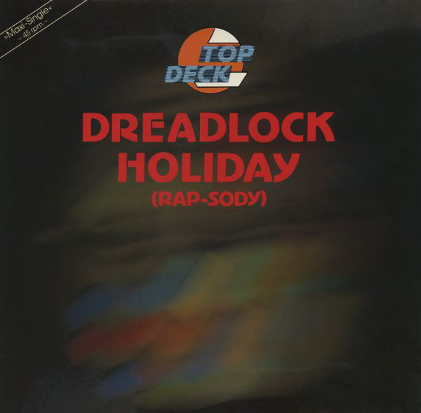 Top Deck - «Dreadlock holiday»