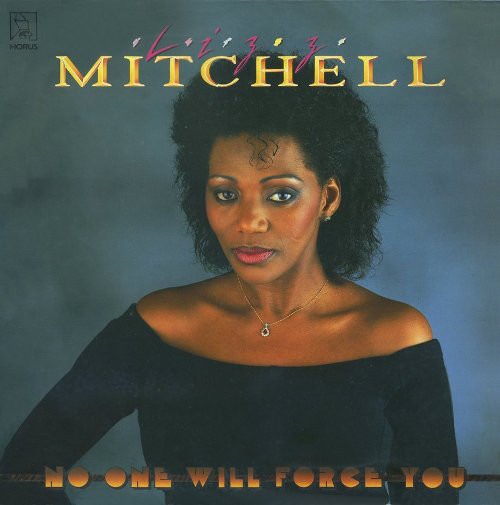 Liz Mitchell - «No One Will Force You»