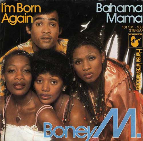 Boney M. - I'm Born Again / Bahama Mama 1979 single cover