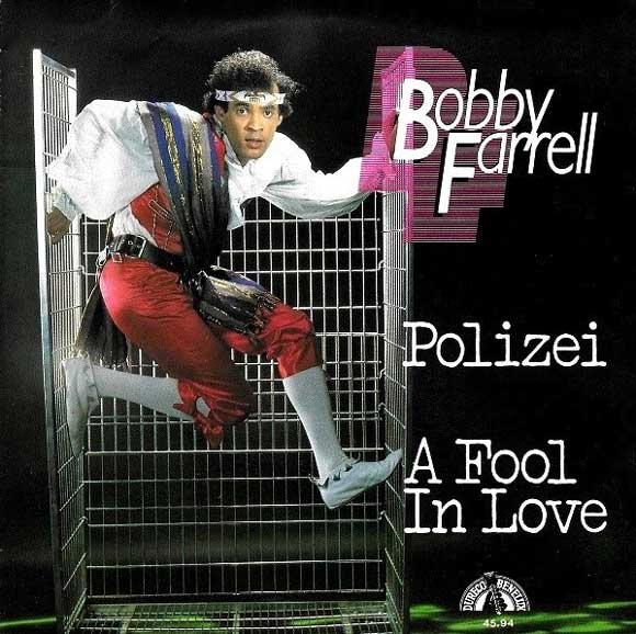 Bobby Farrell - Polizei / Fool in love
