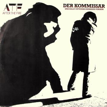 After The Fire - «Der Komissar»